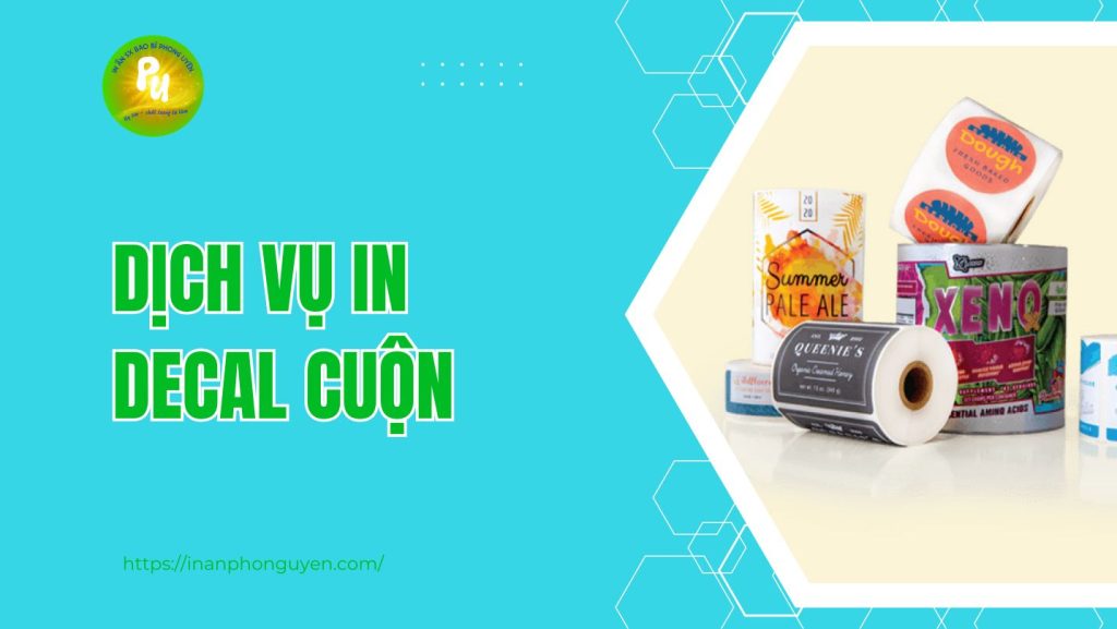 Dịch vụ in decal cuộn